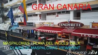 ☀️MASPALOMAS☀️AV DE TIRAJANA WALK TO THE DUNES OF MASPALOMAS VIEWPOINT, RESTAURANTS, HOTELS 1/12/20
