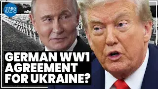Trump and Putin could be pursuing a WW1 German-style neutral state for Ukraine | Jim Townsend