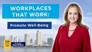 Workplaces That Work: Promote Well-Being