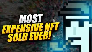 Most Expensive NFTs Sold Ever.