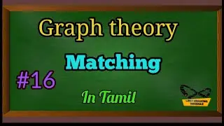 Matching | Maximum matching | Definition with examples | Graph theory | Limit breaking tamizhaz