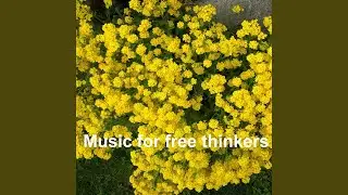 Music for Free Thinkers