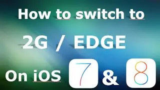 How to Enable / Switch to 2G / EDGE on your IOS 7 & 8 Glitch 100% Working