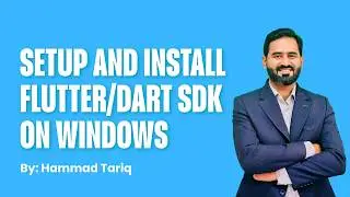 How to setup and install Flutter SDK and Dart in Android Studio using Windows