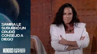 Samira le susurró un crudo consejo a Diego por Ignacia Michelson | Mundos Opuestos