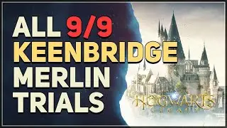 All Keenbridge Merlin Trial Puzzles Hogwarts Legacy