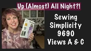 🧵🪡 A Sewing Vlog: Pattern Review Simplicity 9690 
