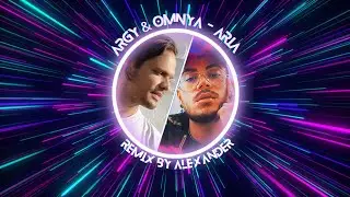 Argy & Omnya - Aria (ALEXANDER Remix) #argy #aria