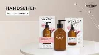 we:care&sup2; Kennenlern-Sets Handseife | Magnolie/Sandelholz & Ingwer/Bergamotte