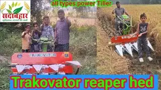How to set 9HP. Power Tiller Reaper Attachment  @sadabaharberoranchijharkha4099