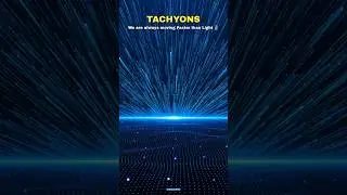 Light vs Tachyons 🗿👺 #shorts #space #universe