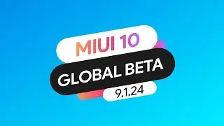 MIUI 10 GLOBAL BETA 9.1.24 - ОБЗОР ПРОШИВКИ | ПРАКТИЧЕСКИ ИДЕАЛЬНО