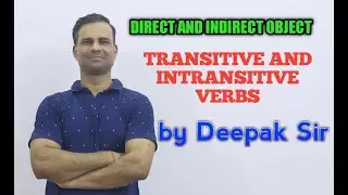 TRANSITIVE AND INTRANSITIVE VERB AND DIRECT AND INDIRECT OBJECT
