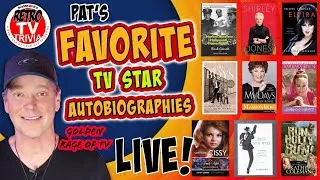 Pat's Favorite TV Star Autobiographies on Golden RAGE of TV LIVE! (replay)