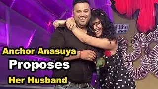 Anchor Anasuya Proposes Her Husband in a TV Show