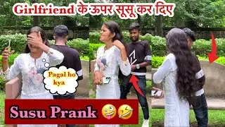 Susu Prank On My Girlfriend 🤪/ Fake ￼￼Bottle Susu 🤣/ Ravindra Babu Official 