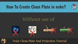 Nuke tutorial &ndash; How to create clean plate || 3D CAMERA TRACKING -Clean plate tips and tricks [HINDI]
