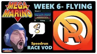 NoResetSpeedrun - Mega Man Maker League - Season 1 - Week 6 - Flying - LIVE RACE VOD