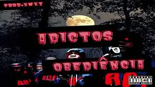 Adictos Part. Kmkz - Obediência - 2. Obediência