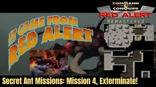 C&C Red Alert Remastered, Secret Ant Missions! Mission 4, Exterminate! (Hard)