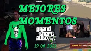 MEJORES MOMENTOS🤣 GTA V ROLEPLAY 19/06/2021| MARBELLA VICE🌴 , FORASTEROS🤠 Y OVERLIFE🌍
