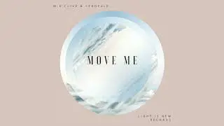 M.K Clive & Leroyale - Move Me | Leroyale Music 2022