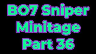 BO7 Sniper Minitage 36