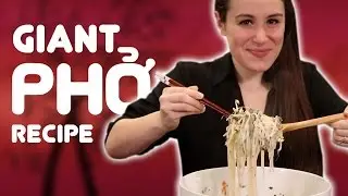 GIANT PHO RECIPE CHALLENGE