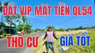MS 10193 | 1.890m2 Đất Mặt Tiền Quốc Lộ 54 - Có 200m2 Thổ Cư | Cực Đẹp