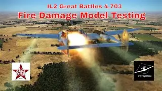 Aircraft Fire Damage Model Testing | IL-2 Great Battles WWII Gameplay | 1440p