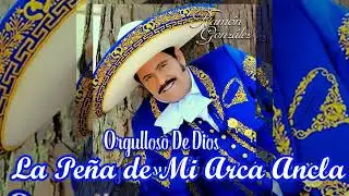 LA PEÑA DO MI ARCA ANCLÓ RAMÓN GONZÁLEZ LAS MEJORES RANCHERAS
