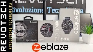 ZEBLAZE Stratos 2 Ultra, Stratos 4 e Vibe 8. TRE Rugged Watch a Confronto