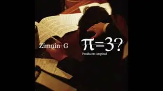 &pi;=3? - ZimuinG (Full Album)