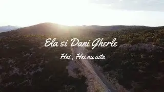 Ela si Dani Julcut - Hei,hei nu uita (Official Video)