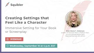 Creating Settings that Feel Like a Character