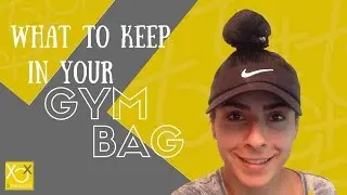 What to Keep in Your Gym Bag - Organization Tip
