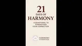 21 Days of Harmony Couples Challenge Day 1: Foundation