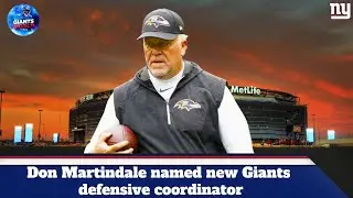 New York Giants│Don Martindale named new Giants Defensive Coordinator