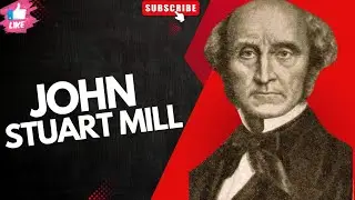 The Life and Philosophy of John Stuart Mill | LifeLens Documentaries