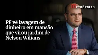 PF v&ecirc; lavagem de dinheiro em mans&atilde;o que virou jardim de Nelson Wilians