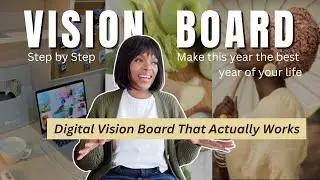 how to create a DIGITAL VISION BOARD that ACTUALLY WORKS | Level Up & Change Your Life in 2024