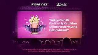 Exclusive Networks Fortinet İş Ortakları Dijital Platformu