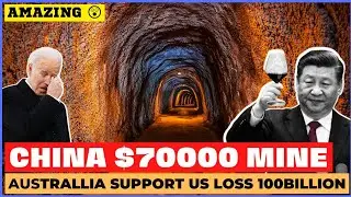 China $70000 Million to Buy Largest Iron Ore Mine | Australia Support US and loses $100 billion |