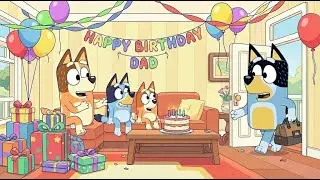 Bluey : Dad Walked In&hellip; and the Birthday Surprise Went TOTALLY CRAZY 🎉🎂😂 | Bluey Funny Animation