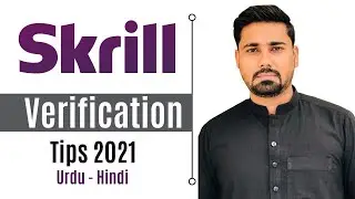 How to verify skrill in 2021 - Skrill verification Tips - Syed Ismaeel Urdu Hindi