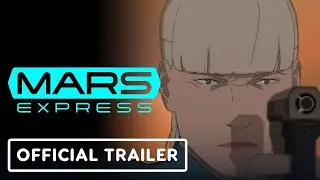 Mars Express-Official Trailer 2024.