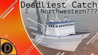 Deadliest Catch: The Game | Northwestern?? | Lets try it out.