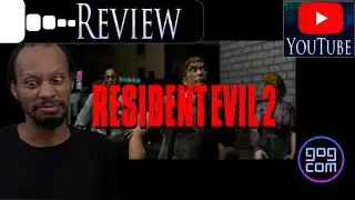 Resident Evil 2 GOG Review