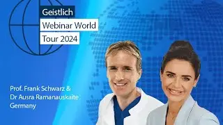 Webinar World Tour - Prof. Frank Schwarz & Dr. Austra Ramanauskeite (English with English subtitles)