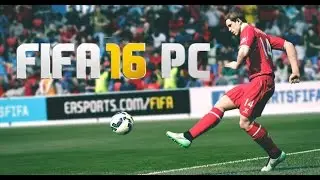FIFA 16 Demo PC Gameplay HD